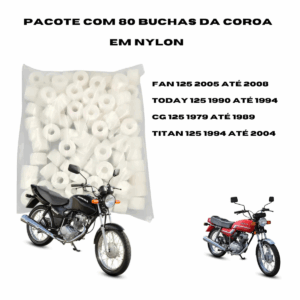 Bucha da Coroa em Nylon CG- Fan - Today - Titan 125 Pacote com - 80 Buchas